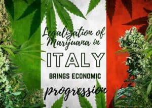 Legalization of Marijuana in Italy brings economic progression