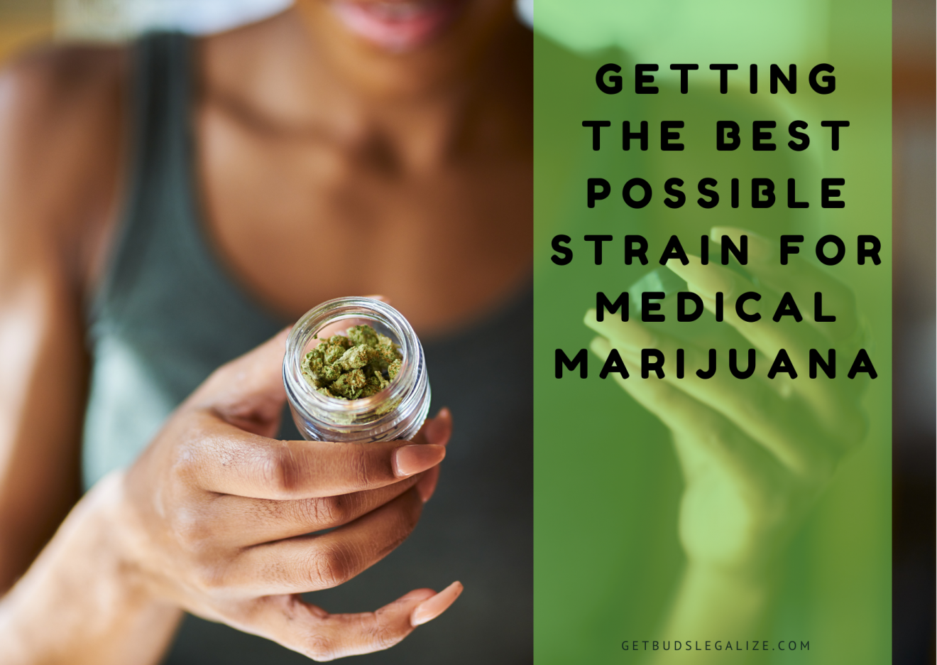 Medical Marijuana Strains: Which One Will Work Best For You ...