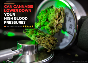 Can Cannabis Lower Your High Blood Pressure?
