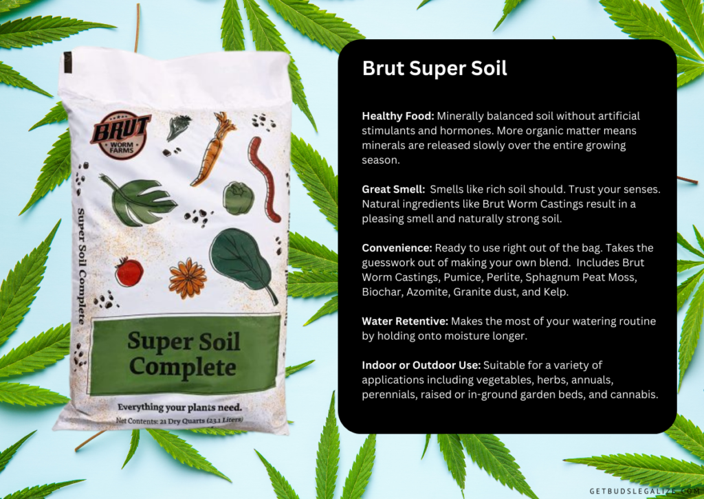 Brut Super Soil:, Mycorrhizae Growing Medium, Organic Compost Soil, cannabis, marijuana, weed, pot, soil pot mix