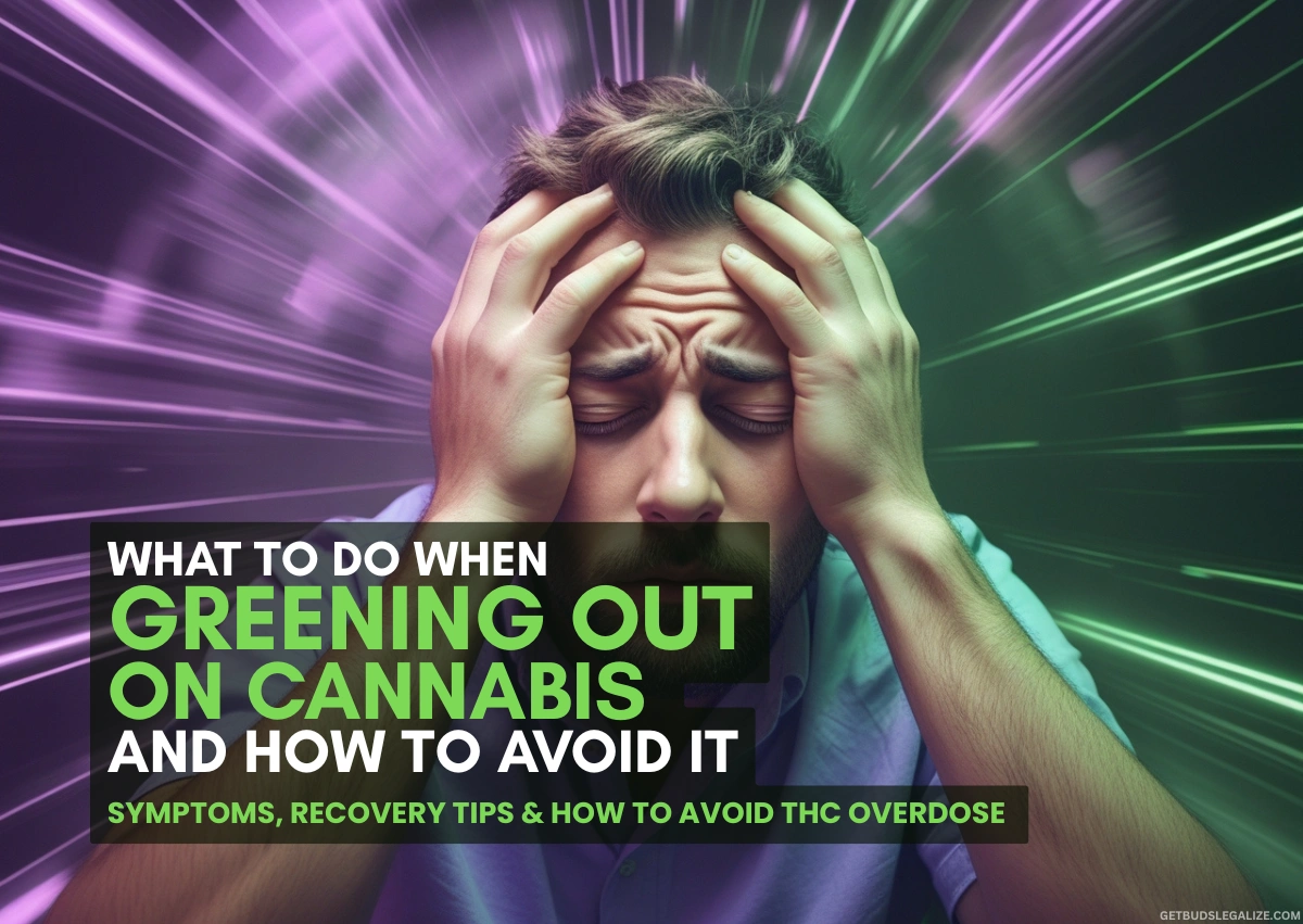 What To Do When Greening Out on Cannabis and How To Avoid It